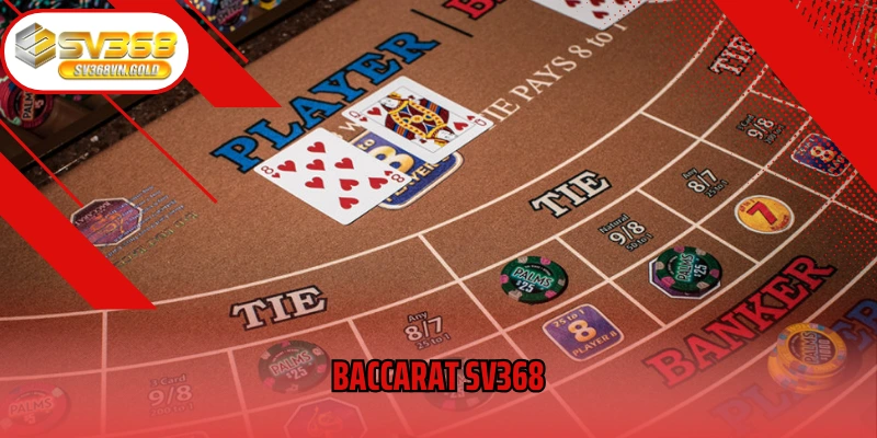 Baccarat SV368