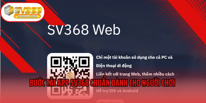 Bước tải app SV368 chuẩn dành cho người chơi