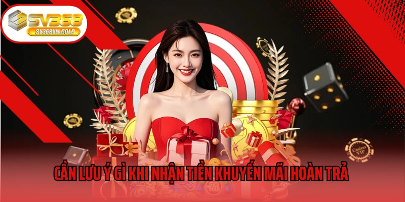 Cần lưu ý gì khi nhận tiền khuyến mãi hoàn trả 3,5%